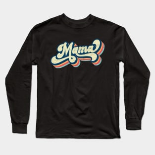 Mama Long Sleeve T-Shirt